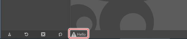 1. ウィンドウ下部に "Hello" と表示される